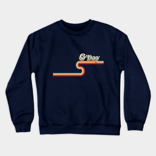 G'Day Crewneck Sweatshirt